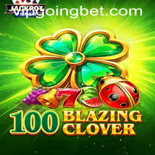 The Thrilling World of 100BlazingClover: A Gaming Adventure