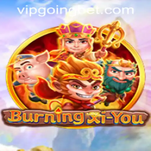 Exploring the World of BurningXiYou - A Compelling Journey
