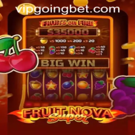 FruitNovaSuper: An Engaging Gaming Experience with GoingBet PH Login