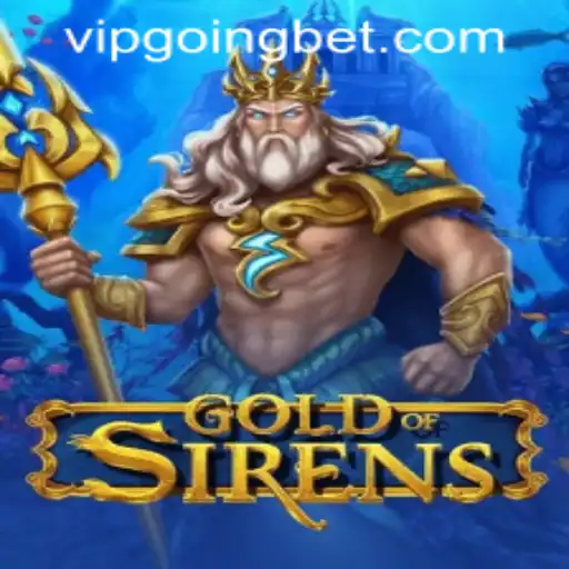 Discovering the Thrilling World of GoldofSirens: A Comprehensive Guide